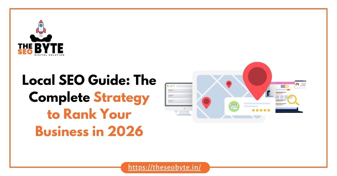 Local SEO Guide The Complete Strategy to Rank Your Business in 2026